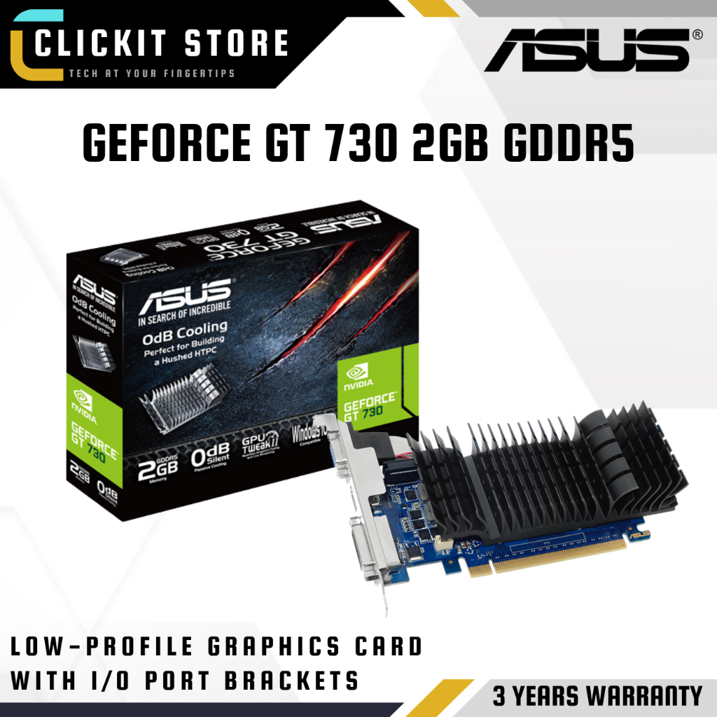 กราฟิกการ์ด ASUS GeForce GT 730 2GB GDDR5 Low-Profile - พร้อมขายึดพอร์ต I/O | GT730-SL-2GD5-BRK