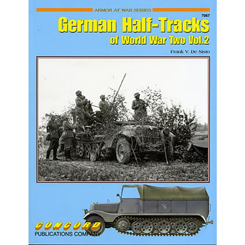 หนังสือ Concords German Half-Tracks of World War Two Vol 2