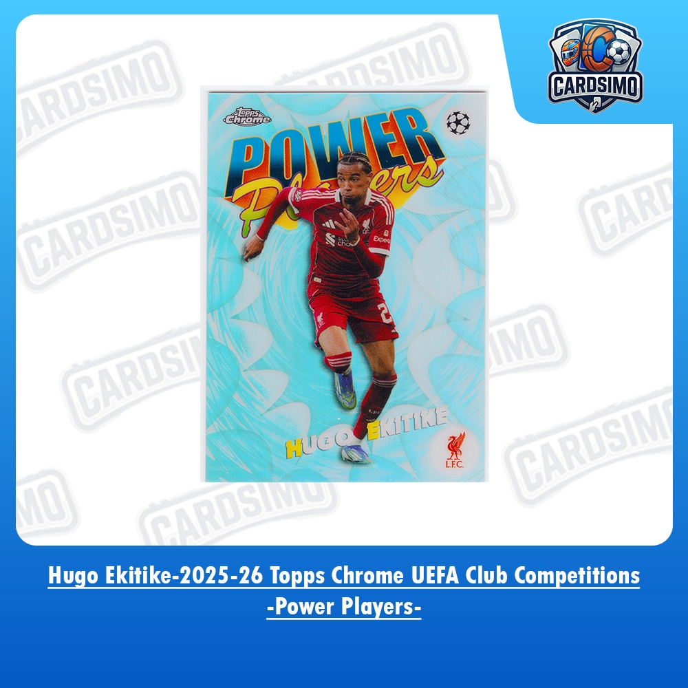 Hugo Ekitike - PP2- Liverpool FC 2025-26 Topps Chrome UEFA Club Competitions Trading Card