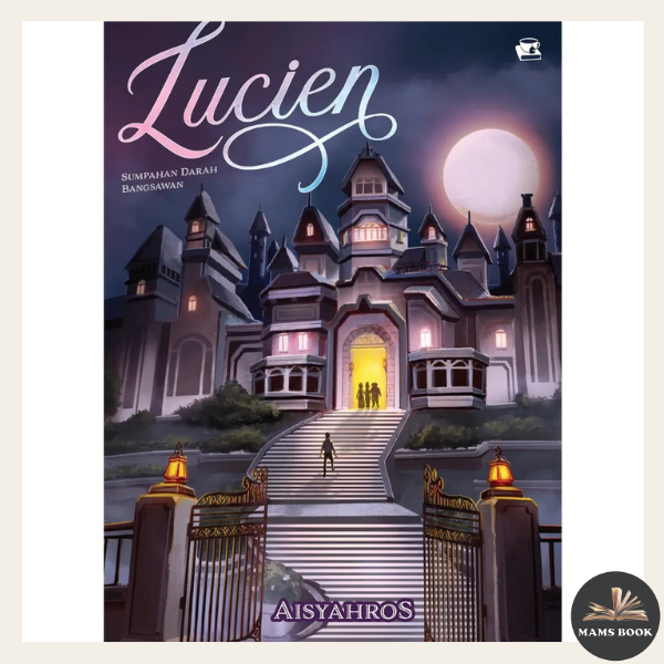 Lucien: Noble Blood Oath - Aisyahros