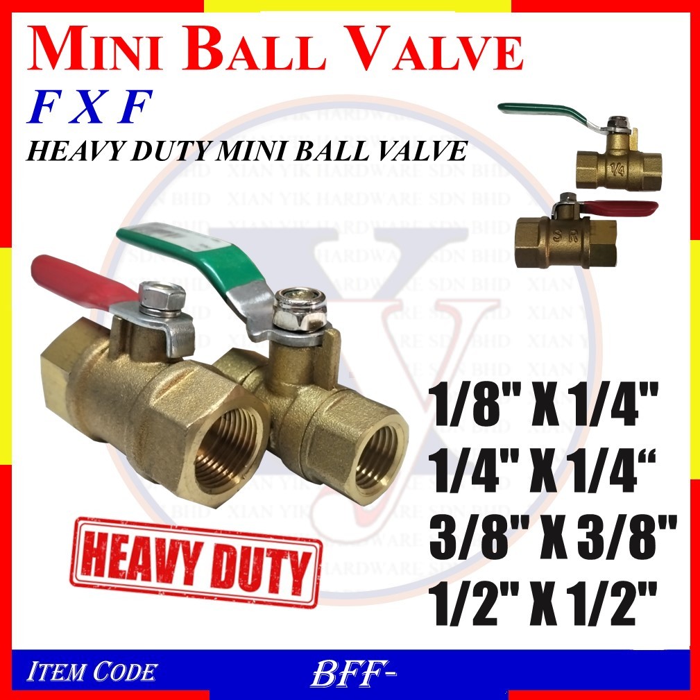(2ชิ้น) HEAVY DUTY MINI BALL VALVE - BFF-12FF, 22FF, 33FF, 44FF (1/8" / 1/4" / 3/8" / 1/2")