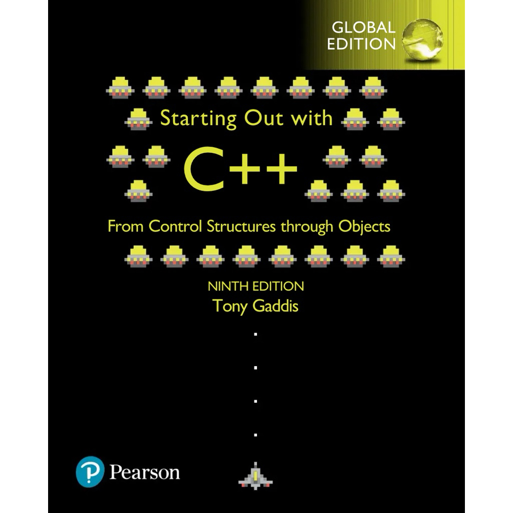 (สําเนาพิมพ์)Starting Out with C++ จากโครงสร้างควบคุมผ่านวัตถุ Global Edition 9e