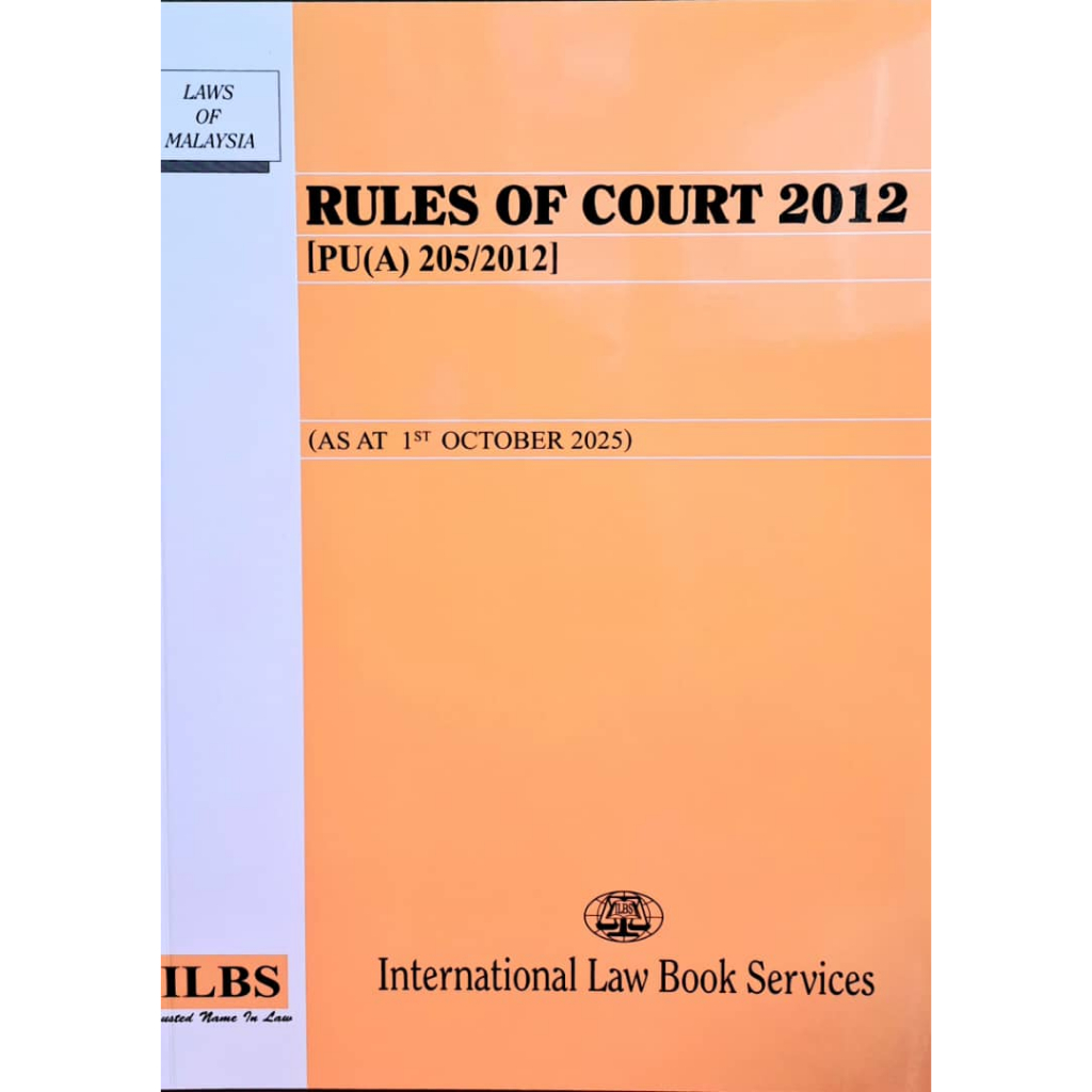 RULES OF COURT 2012 [ PU(A) 205/2012 AS AT 1st OCTOBER 2025