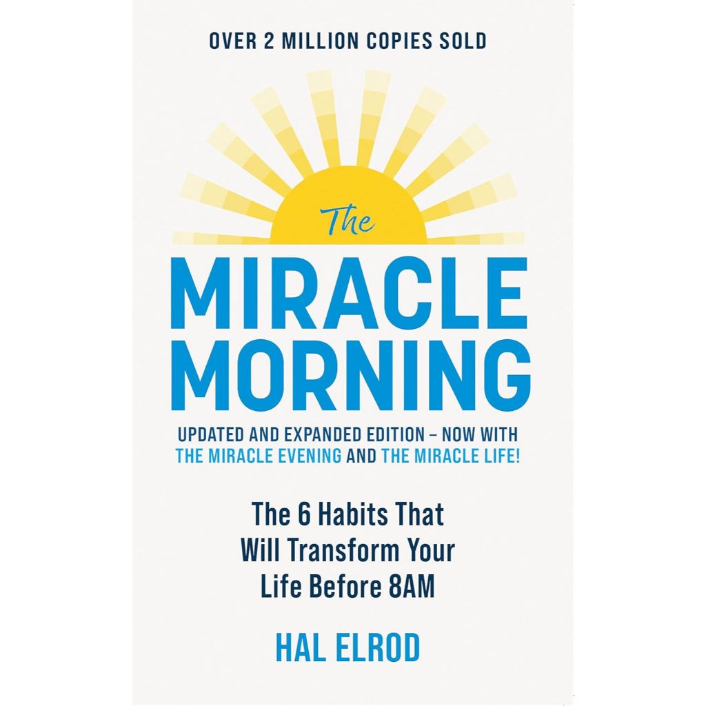 [MPH] - The Miracle Morning (อัปเดตและขยาย): The 6 นิสัยที่จะเปลี่ยนชีวิตของคุณก่อน 8AM (97813998160