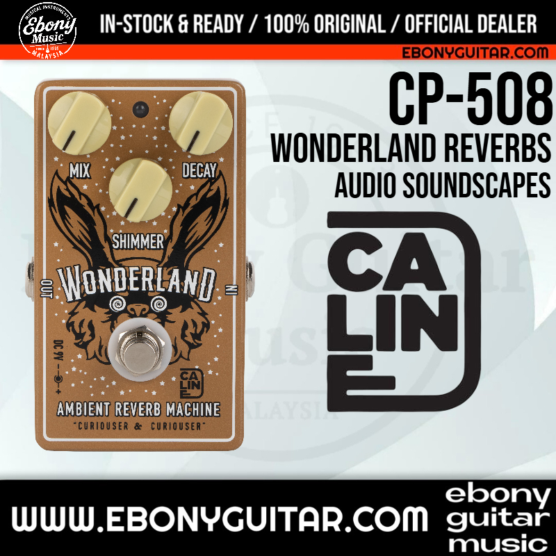 Caline CP-508 Wonderland Ambient Reverb Guitar Effect Pedal - Magical Spacial & Shimmer Reverb CP508