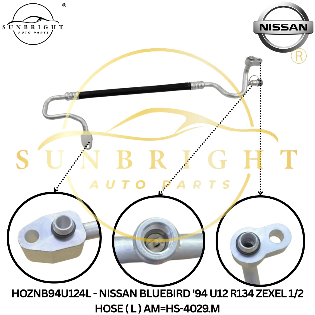 NISSAN BLUEBIRD 94 U12 R134 ZEXEL 1/2 HOSE ( L ) AM=HS-4029.ม
