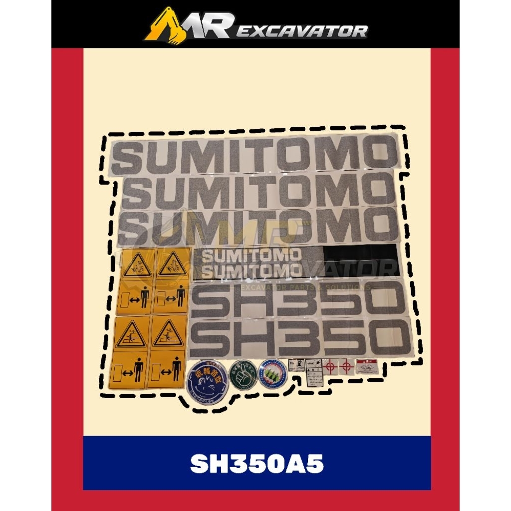 Sumitomo SH350 A5 SH350A5 SH350-5 Excavator สติกเกอร์ Mesin Stiker Excavation贴纸 (1 ชุด)