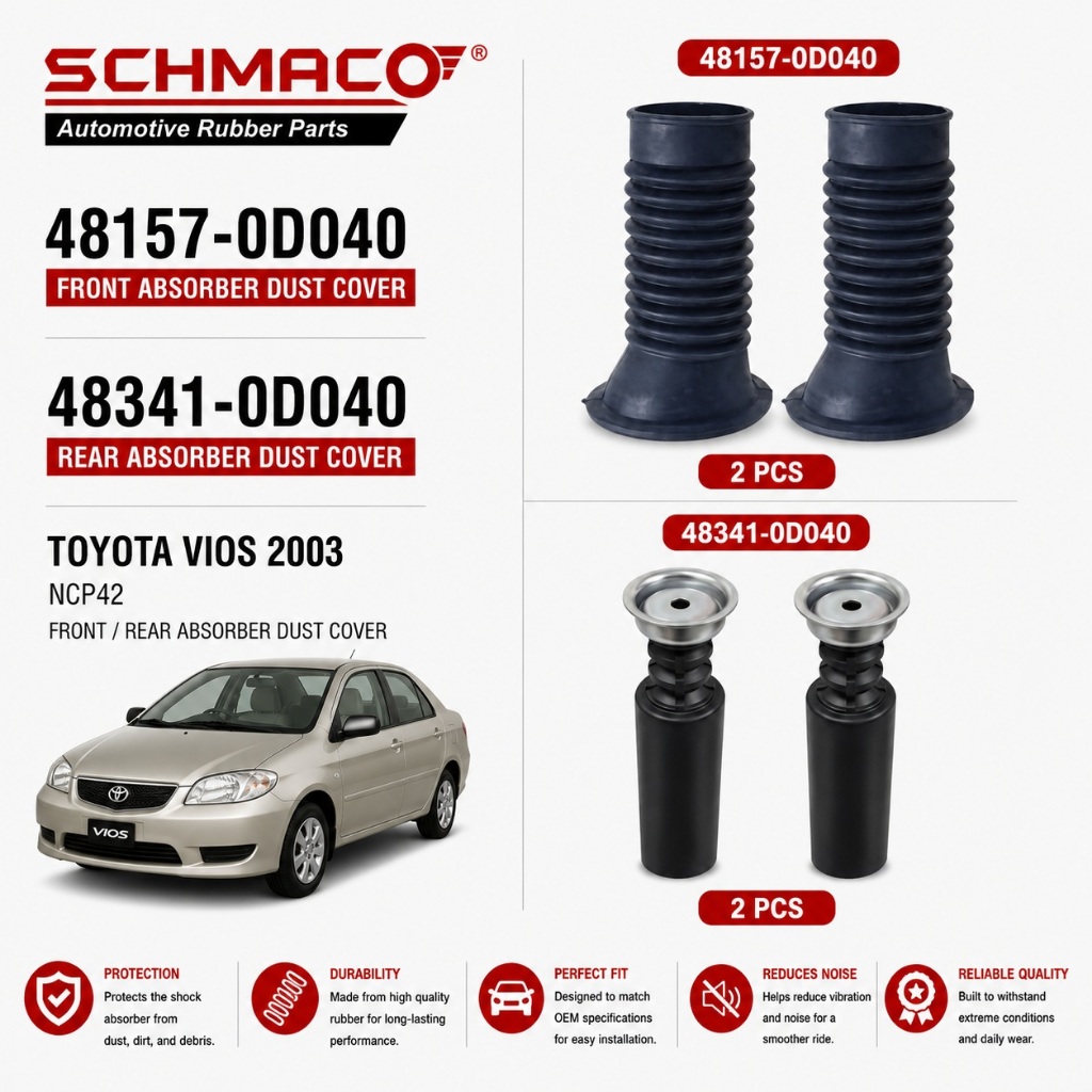TOYOTA Vios 2003-2007 NCP42 ด้านหน้า/ด้านหลัง SCHMACO ฝาครอบกันฝุ่นโช้คอัพ 48157-0D040 / 48341-0D040
