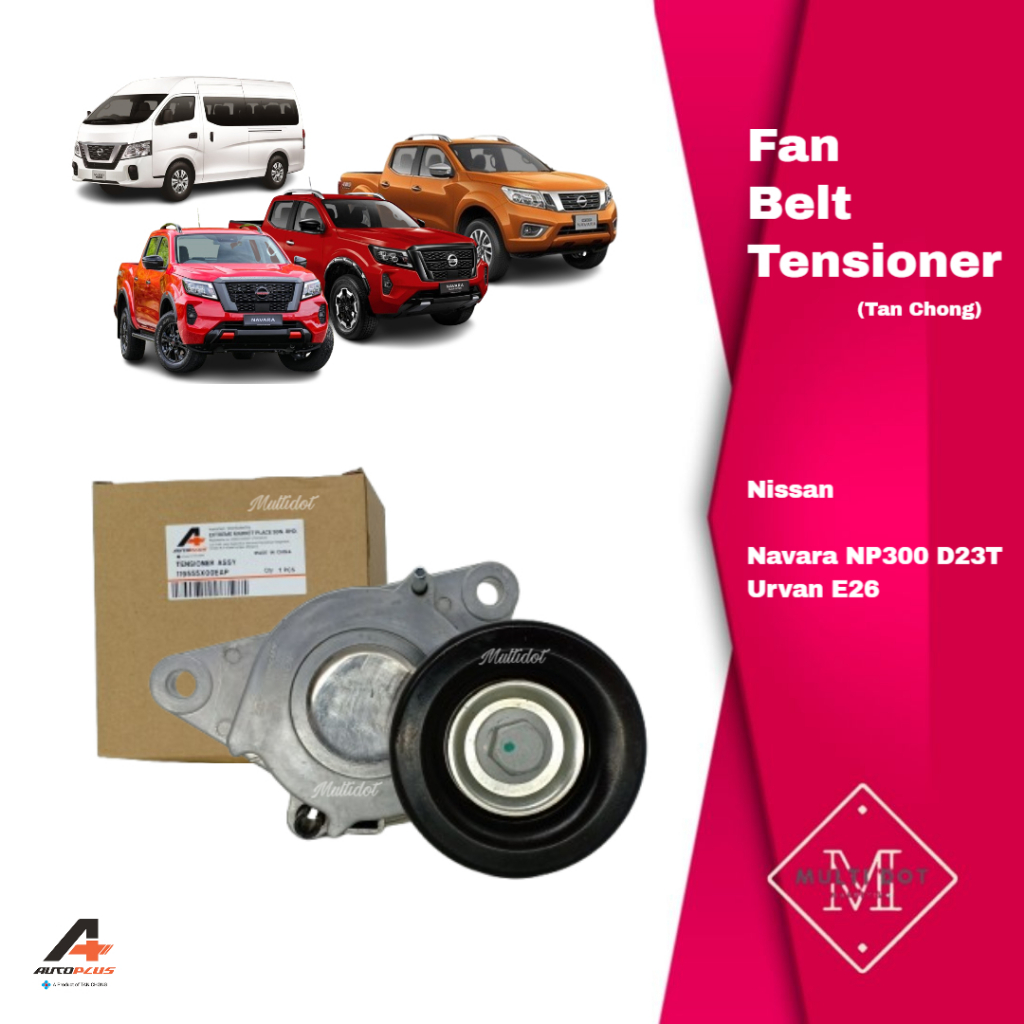 Nissan Fan Belt Tensioner NP300 Navara D23T D23T FL Urvan E26 11955-5X00E-AP Tan Chong Autoplus