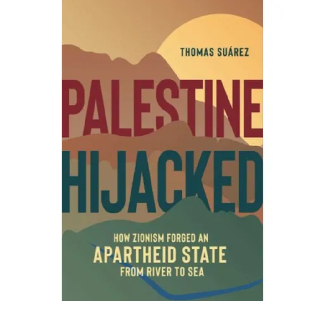 Palestine Hijacked (โทมาส suarez )