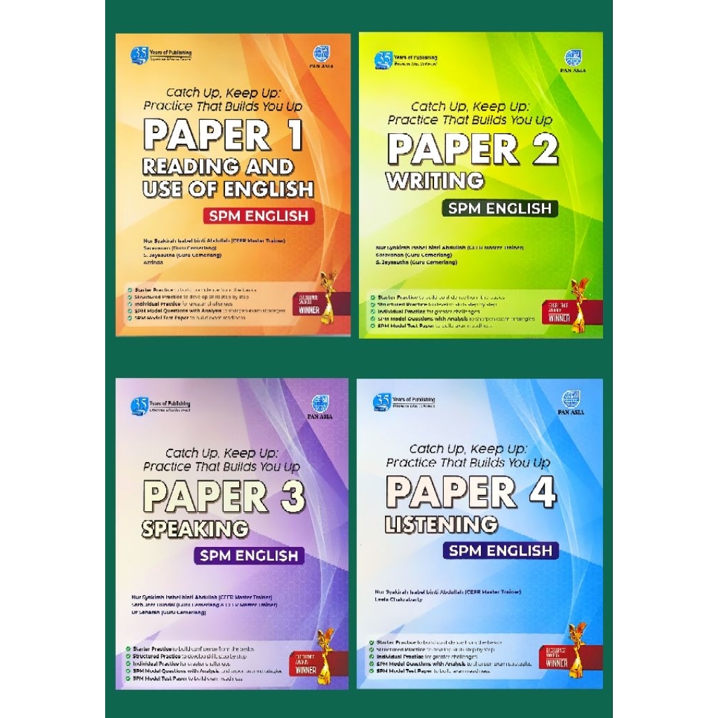 CATCH UP, KEEP UP: PRACTICE THAT BUILDS YOU UP PAPER 1•2•3•4 SPM ENGLISH (PAN ASIA)