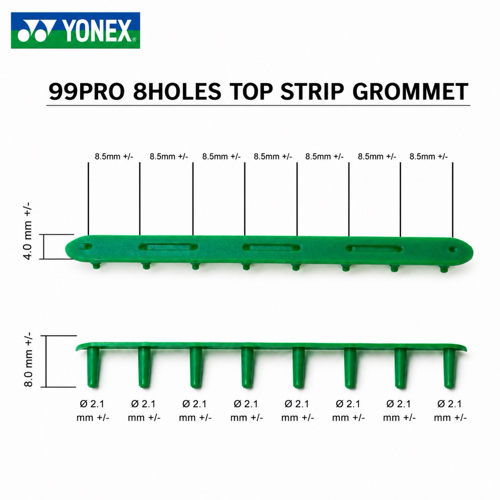 Yonex Astrox 99Pro 8holes top grommet strip-grommet พิเศษ