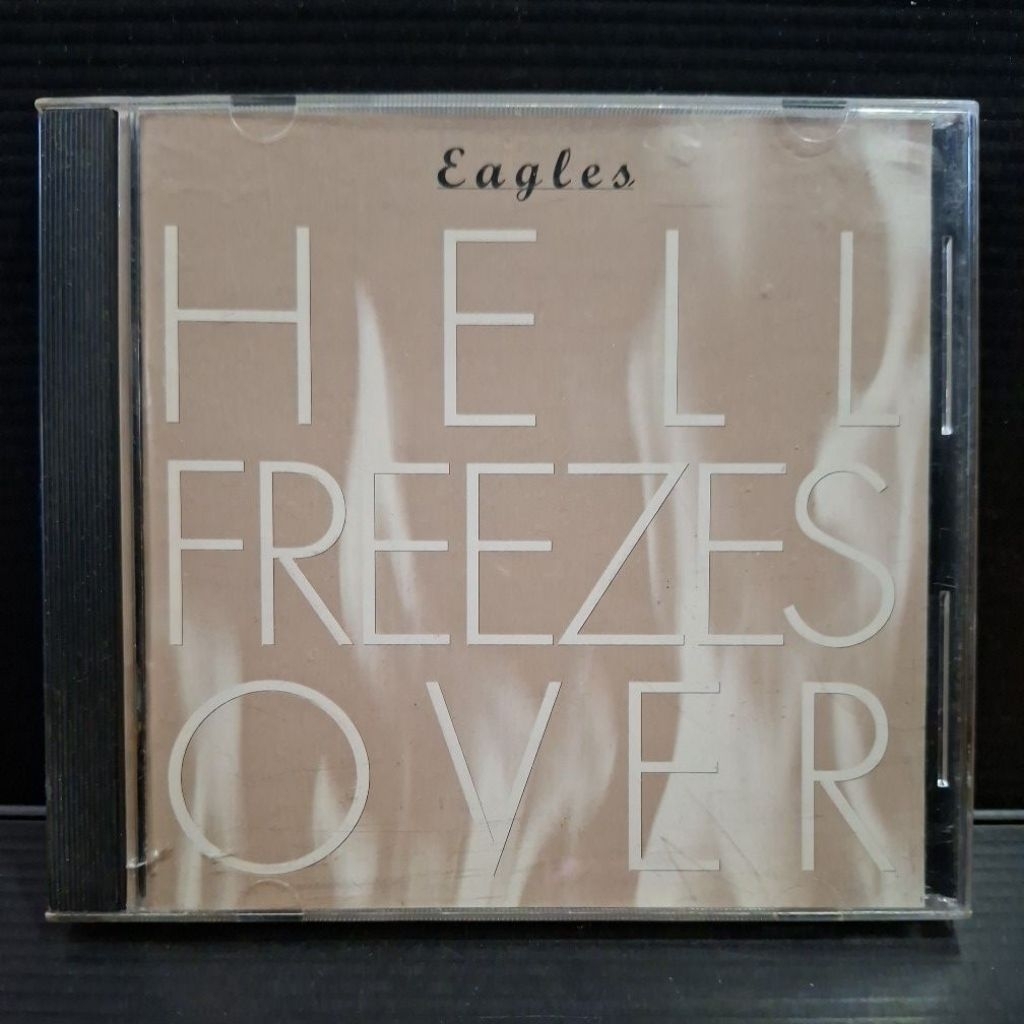 Eagles - Hell Freezes Over