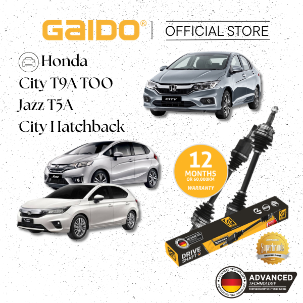 GAIDO X-Series Drive Shaft Honda City T9A TOO/Jazz T5A/City Hatchback