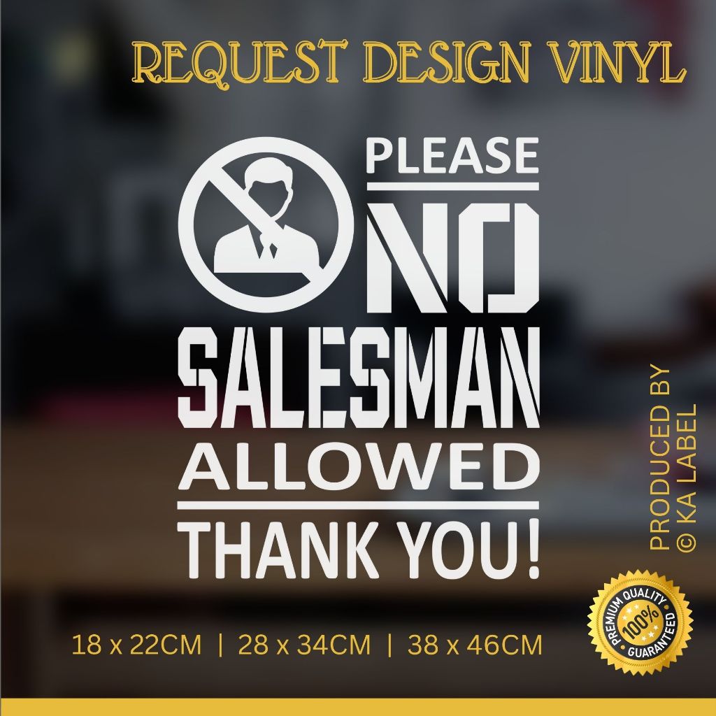 โลโก้ขนาดใหญ่ขนาดกลางและป้ายหน้าต่างคํา - Kedai Stiker - No Salesman Allowed Thank You (Kisscutting)