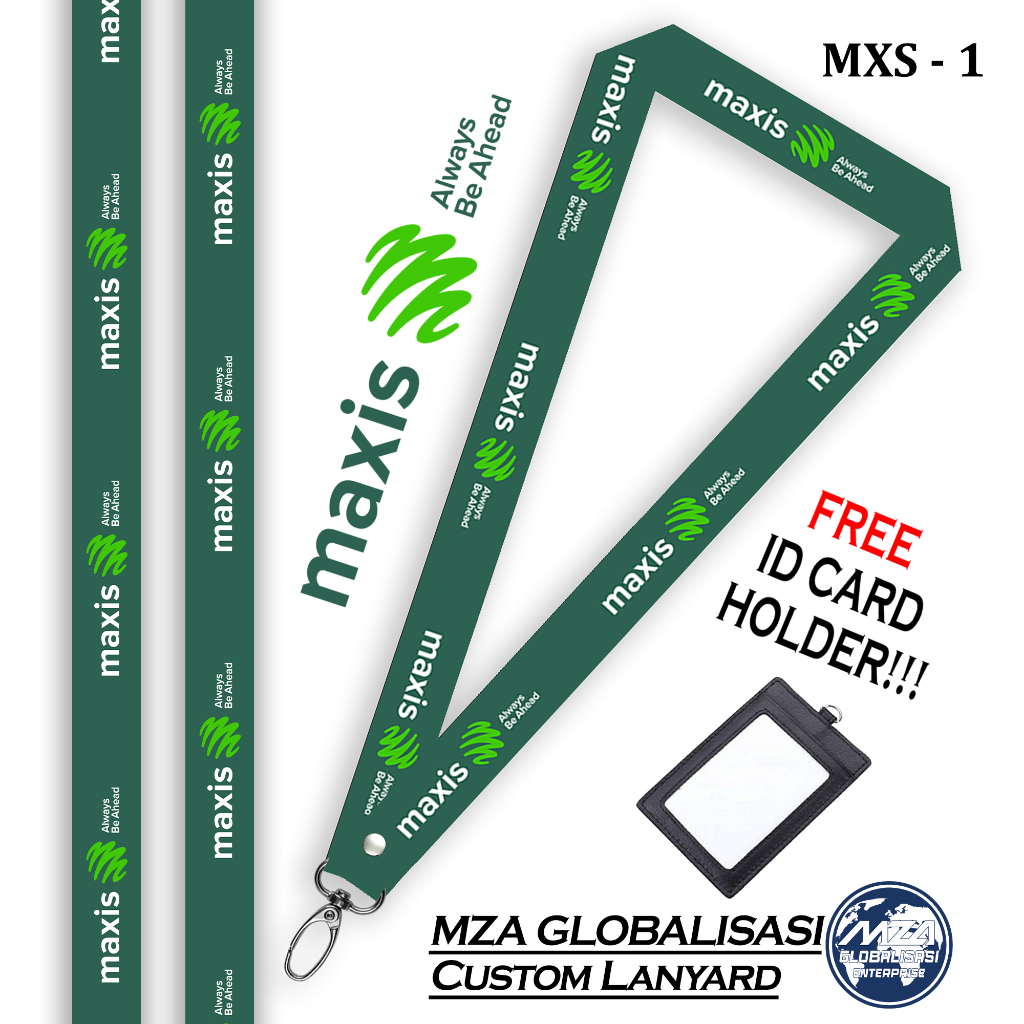 DESIGN MAXIS ALWAYS BE AHEAD LANYARD + ฟรี ID Card Holder PREMIUM QUALITY MAXIS ALWAYS BE AHEAD