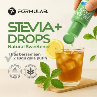 STEVIA DROPS BY FORMULAB | 30ML - Pemanis Semulajadi 100% Ekstrak Daun Stevia Tanpa Kalori