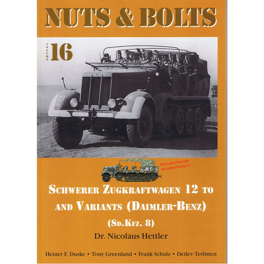 Book Nuts & Bolts 016 Nuts & Bolts Vol. 16 - Schwererer Zugkraftwagen 12 To And Variants (Daimler-Be