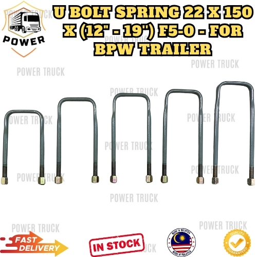 U BOLT SPRING 22 X 150 X (12" - 19) F5-0 - พร้อม 22 X 1.5 HIGH NUT - สําหรับ BPW TRAILER