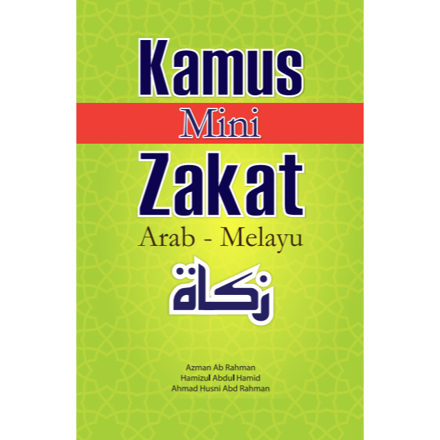 MINI ZAKAT ARABIC-MALAY DICTIONARY