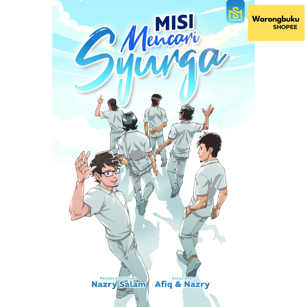 Skuad Mission - นวนิยาย Mission Seeking Heaven Nazry Salam (2025)