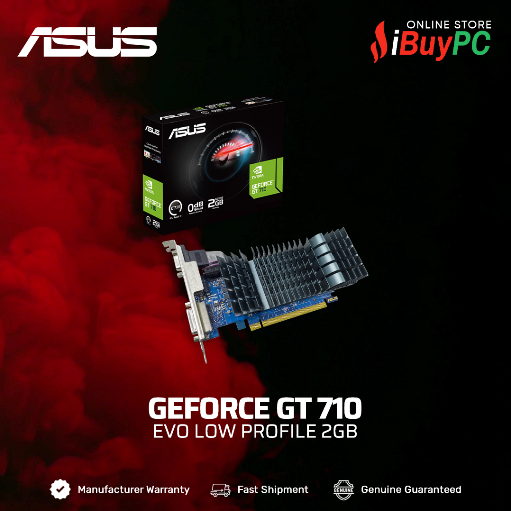 กราฟิกการ์ด ASUS EVO GeForce GT 710 โปรไฟล์ต่ํา 2GB GDDR5