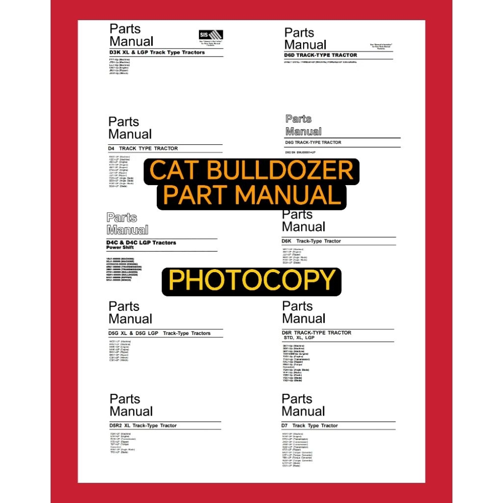 (PHOTOCOPY) Caterpillar CAT D3 D4 D5 D6D D7 Track ประเภทรถแทรกเตอร์ Bulldozer Dozer Part คู่มืออะไหล
