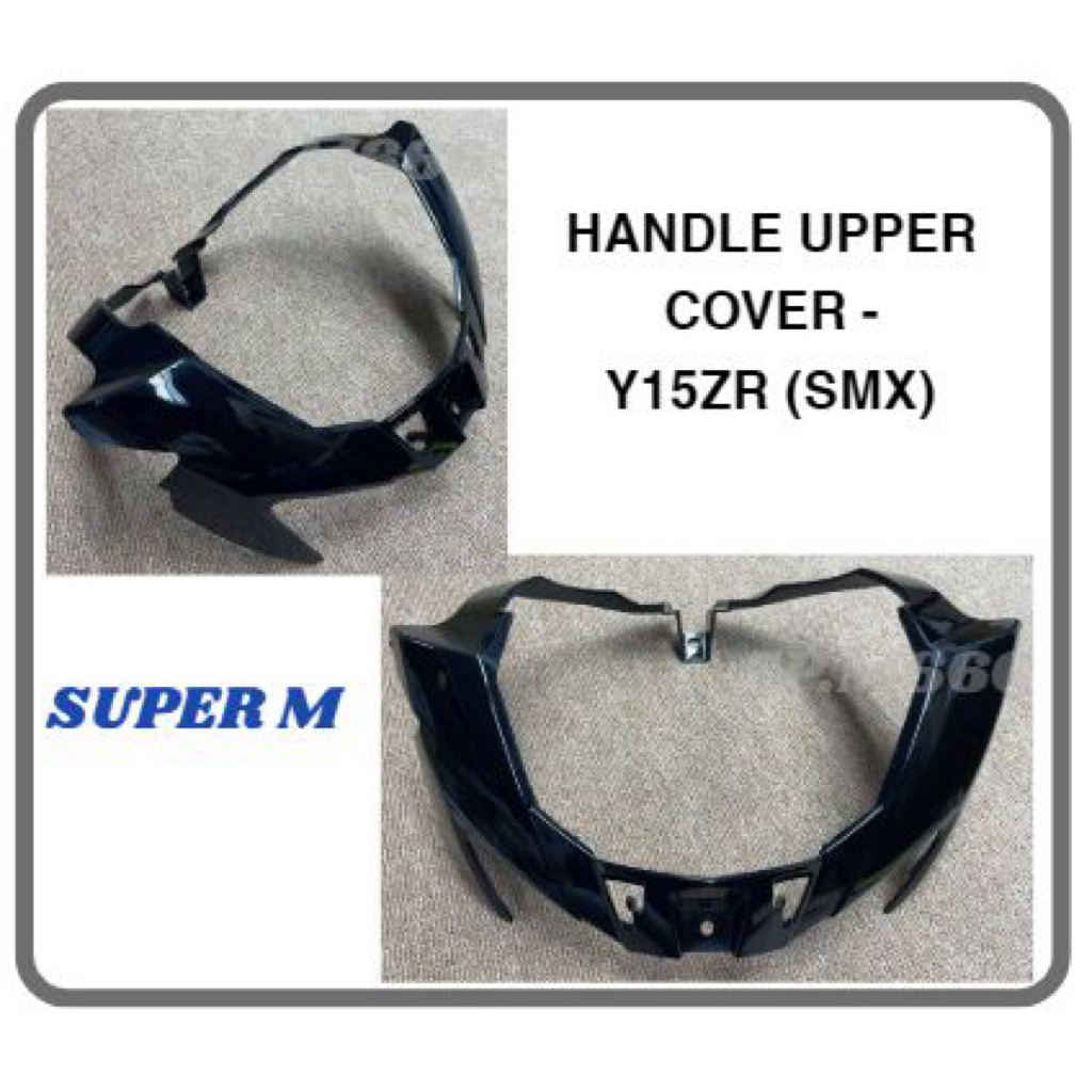 YAMAHA Y15ZR V1 Y15Z Y15 CONVERT TO V2 (มิเตอร์ PAKAI V1) HANDLE TOP UPPER COVER KEPALA DEPAN (SM HI
