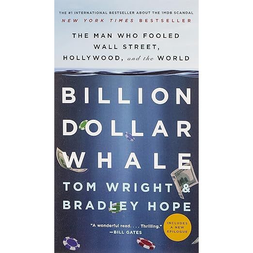 Billion Dollar Whale: The Man Who Fooled Wall Street, Hollywood, and the World โดย Bradley Hope & To