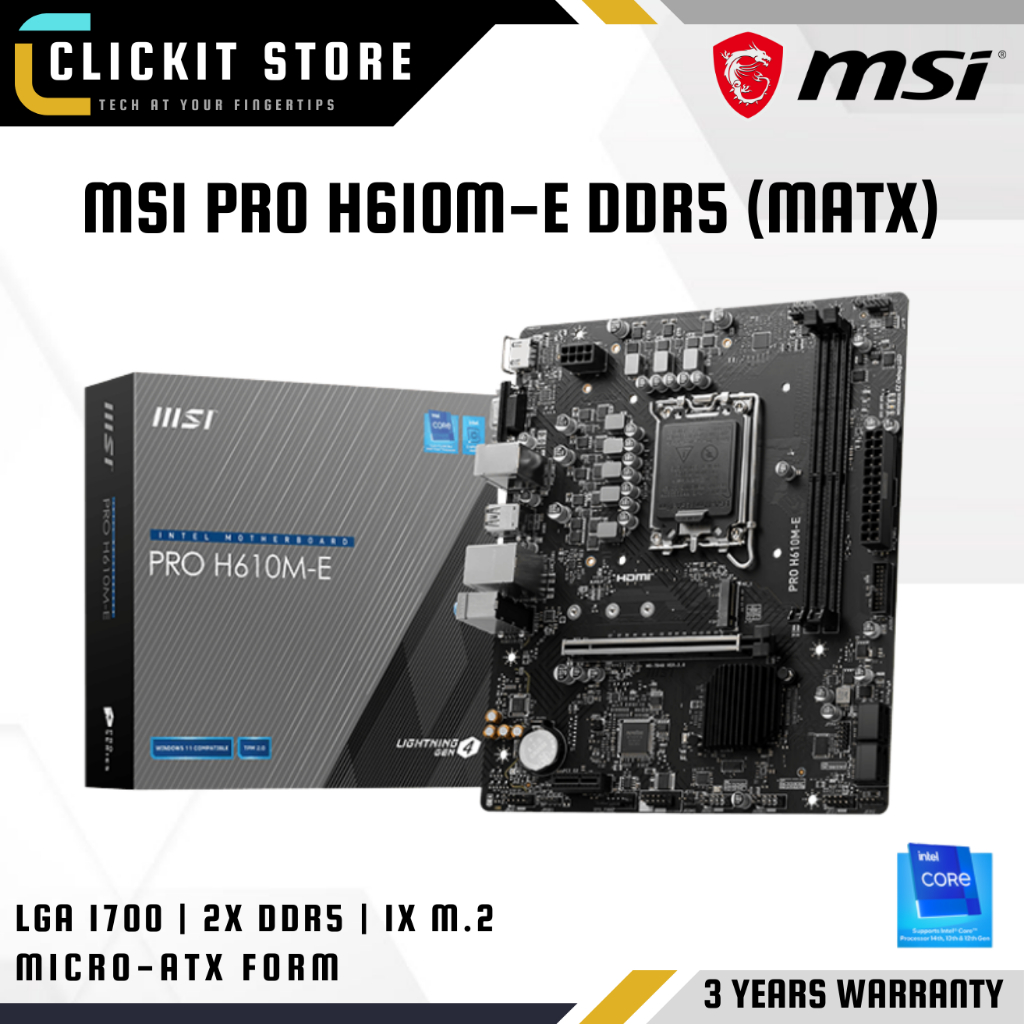 เมนบอร์ด MSI PRO H610M-E DDR5 LGA1700 mATX | อินเทล® โปรเซสเซอร์ CoreTM 14th/ 13th/ 12th Gen