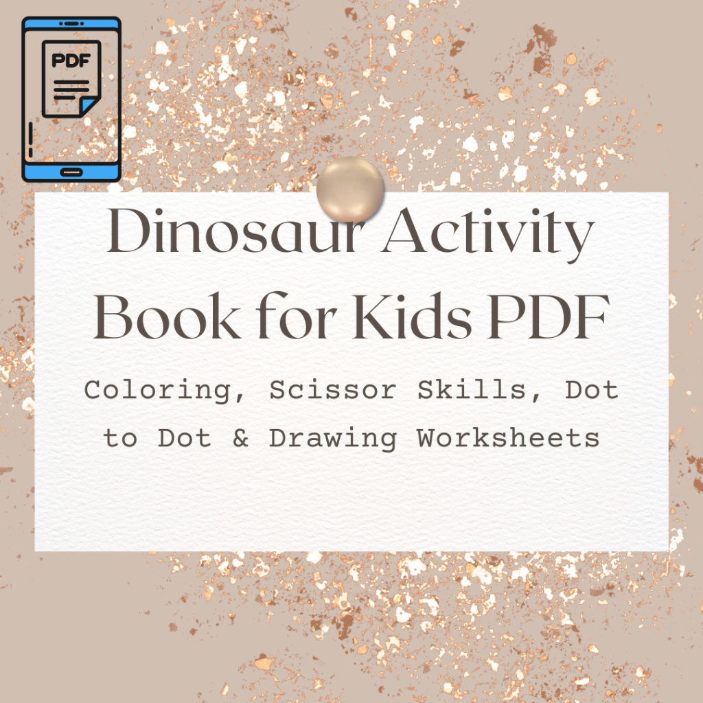R26 - หนังสือกิจกรรมไดโนเสาร์สําหรับเด็ก PDF | ระบายสี ทักษะกรรไกร Dot to Dot & Drawing Worksheets โ
