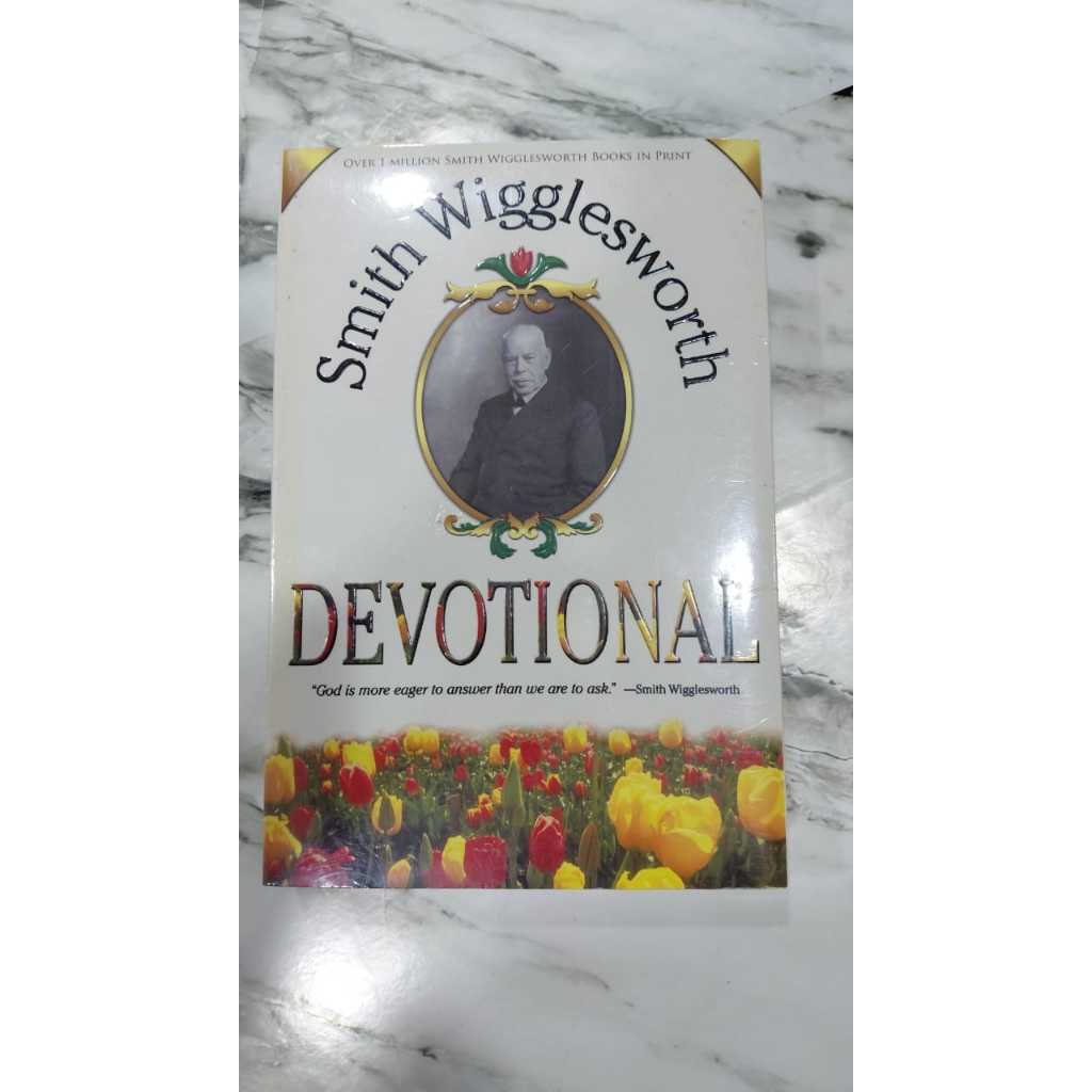 Smith Wigglesworth Devotional โดย Smith Wigglesworth