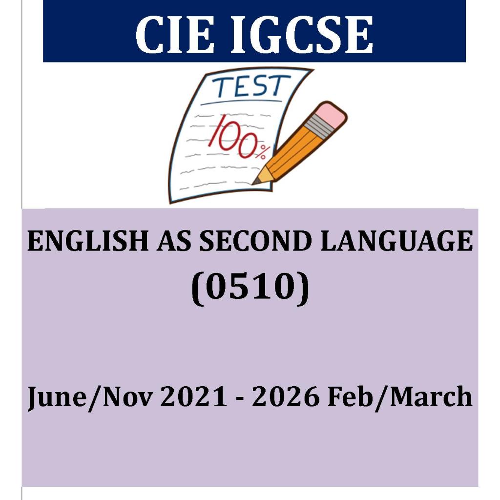 IGCSE English Second Language 051 กระดาษปีปัจฉิม ( P 1,2,3 ) Syllabus ใหม่