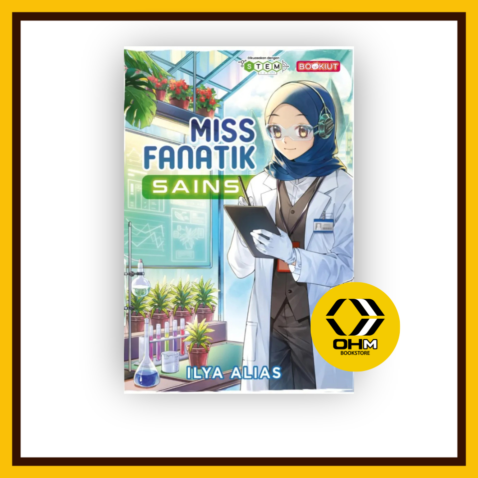 [BOOKIUT] Miss Fanatik Sains Oleh Ilya Alias