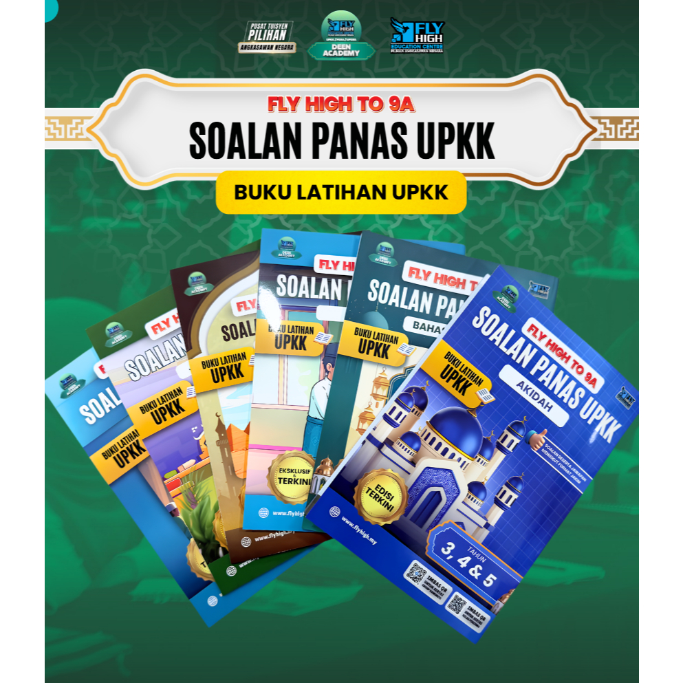UPKK หนังสือคําถามฝึกร้อน JAKIM Format (ปี 3, 4 & 5) - Fly High To 9A