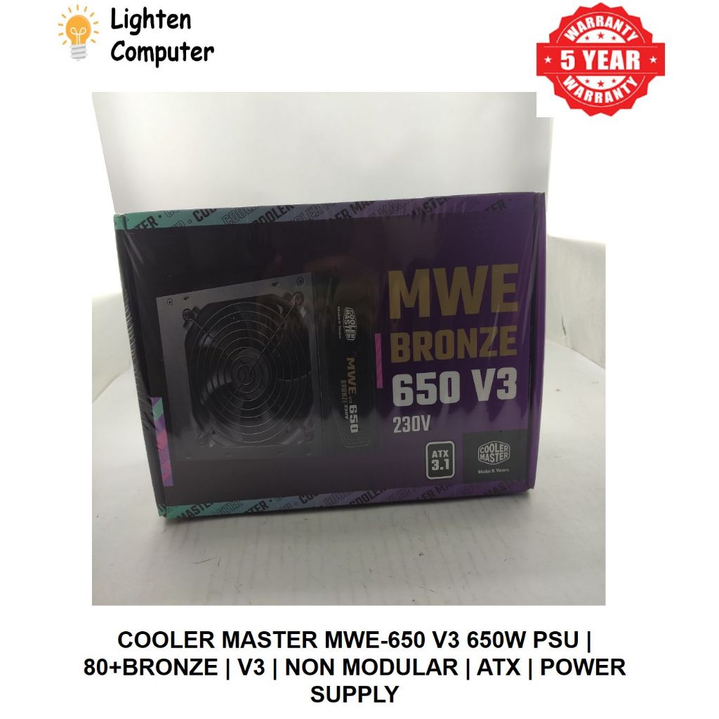. PSU  COOLER MASTER MWE-650 V3 650W | 80+บรอนเซ่ | โวลต์3 | NON MODULAR | เอทีเอ็กซ์ | พาวเวอร์ซัพพ