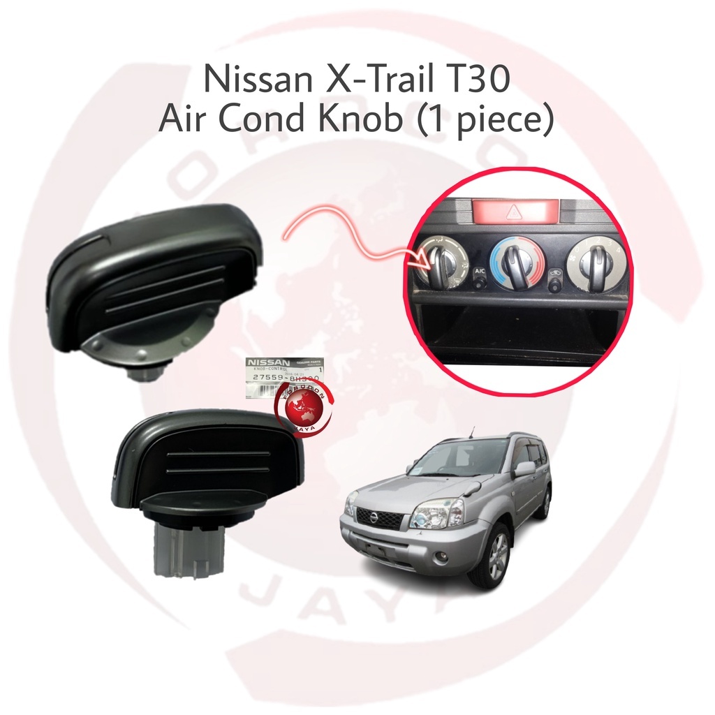 Nissan X-Trail T30 Air Cond Knob (ต่อชิ้น) T30 TD30 27559-8H300 Aircond ปุ่มสวิทช์ ac