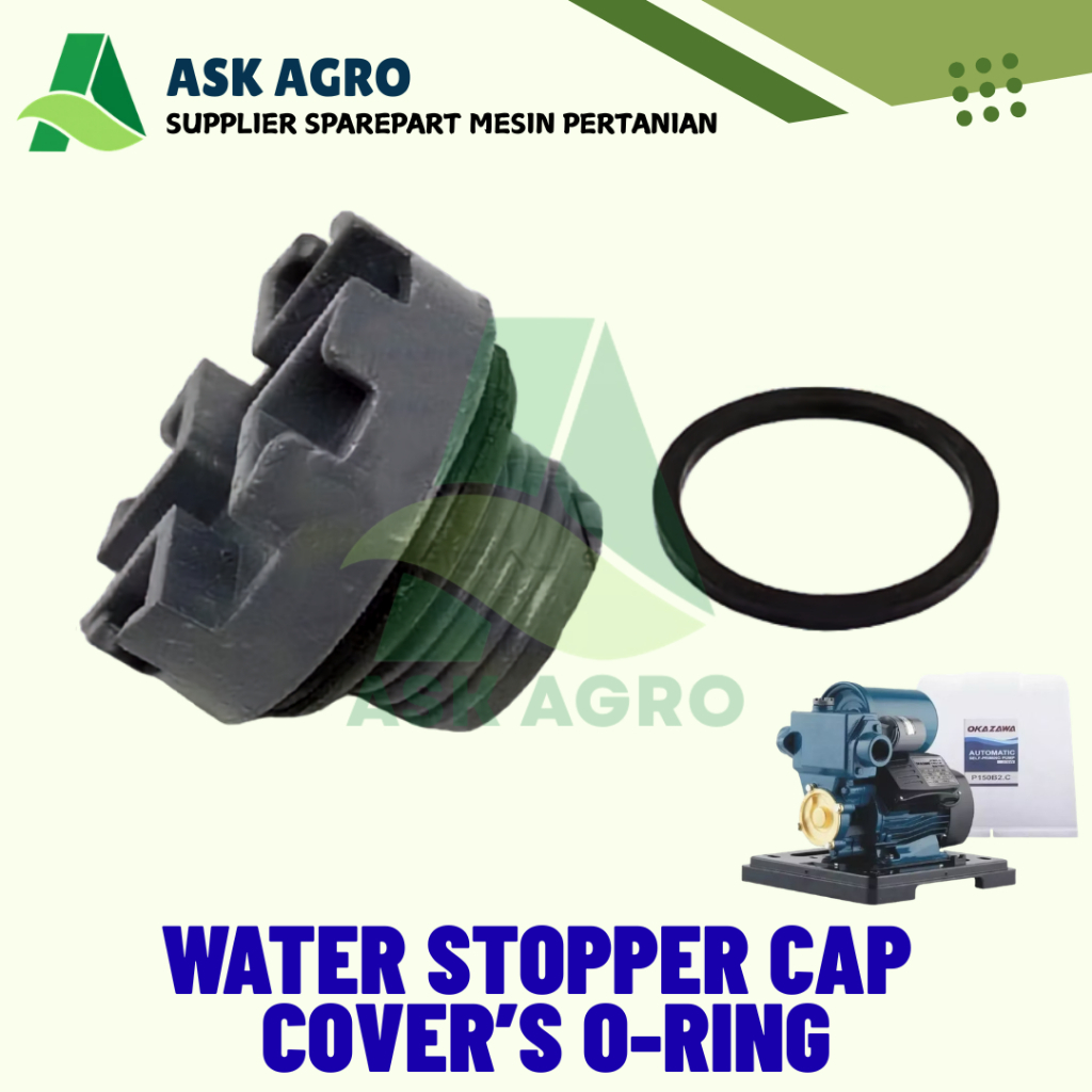 Water Stopper Cap c/w O Ring Penuntup Koshi KS150B2 KS150B2C 0.6HP Okazawa P150B2 P150B2.C 0.5HP ปั๊