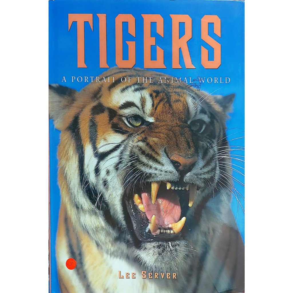 NLB: Tigers A Portrait Of The Animal World-K0