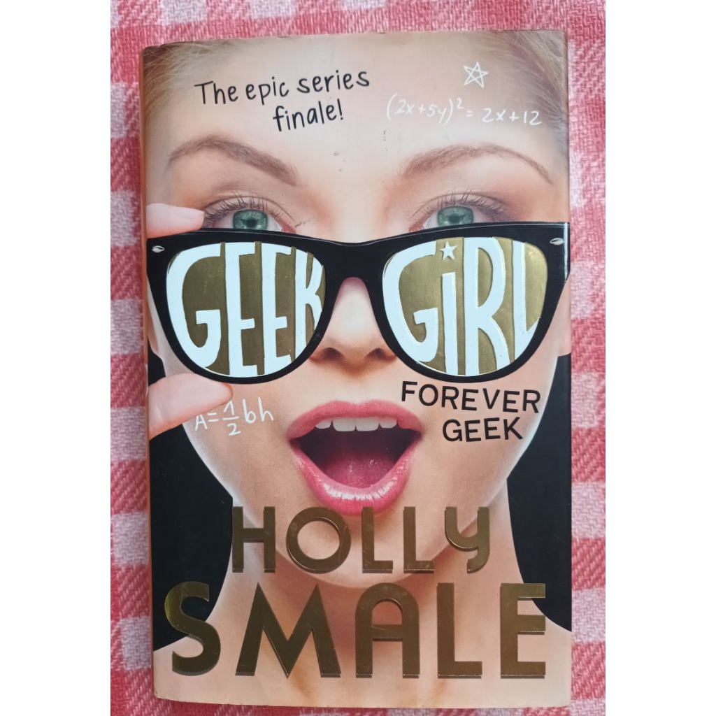 Preloved GEEK GIRL FOREVER GEEK Holly smale HARDCOVER