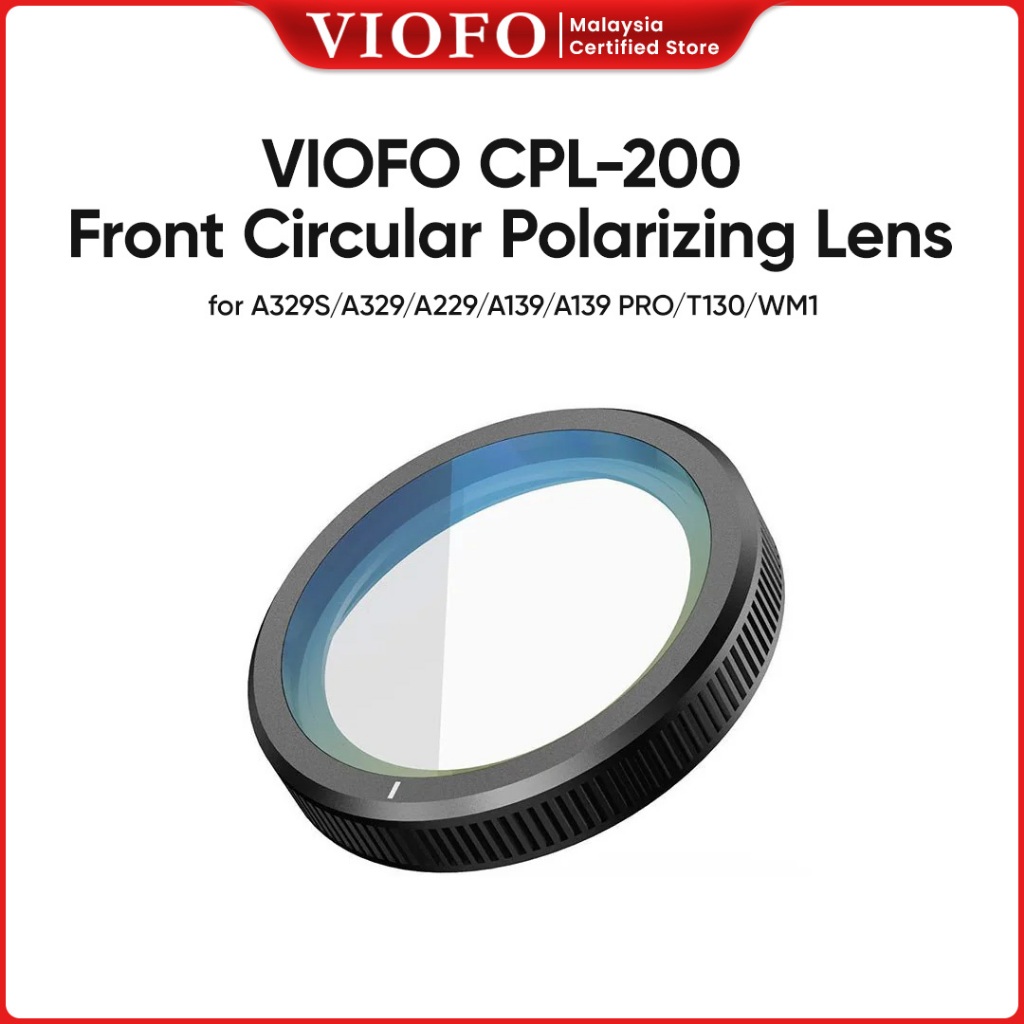 VIOFO CPL-200 เลนส์โพลาไรซ์แบบวงกลมด้านหน้าสําหรับ A329S/A329/A229/A139/A139 PRO/T130/WM1