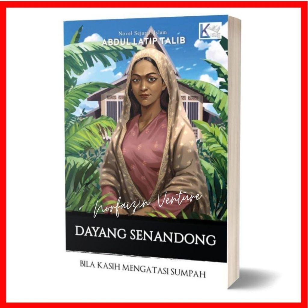 Dayang Senandong - Abdul Latip Talib