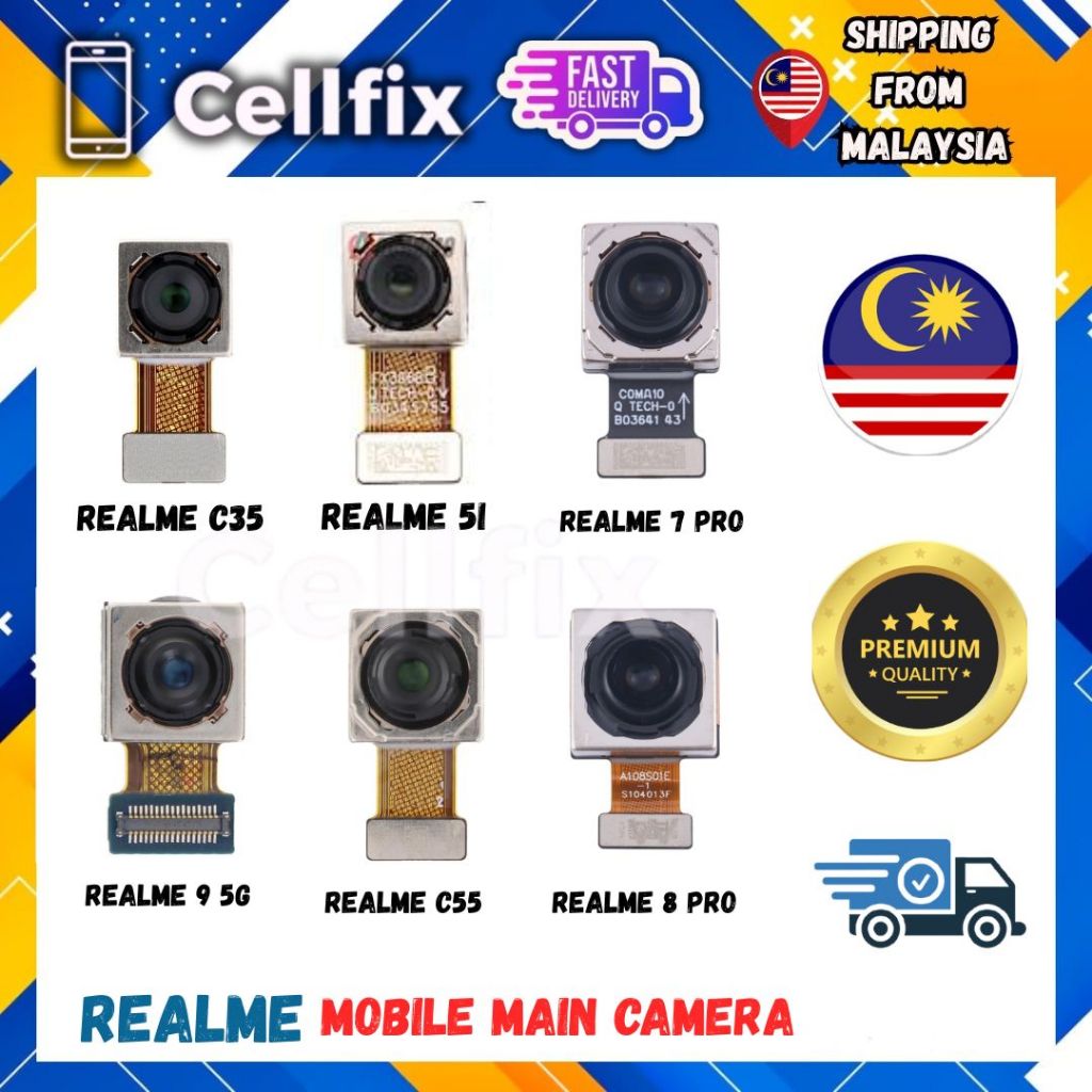 CELLFIX COMPATIBLE BACK CAMERA / กล้องด้านหลังสําหรับ REALME C35 REALME 5i REALME 7 PRO REALME 9 5G 