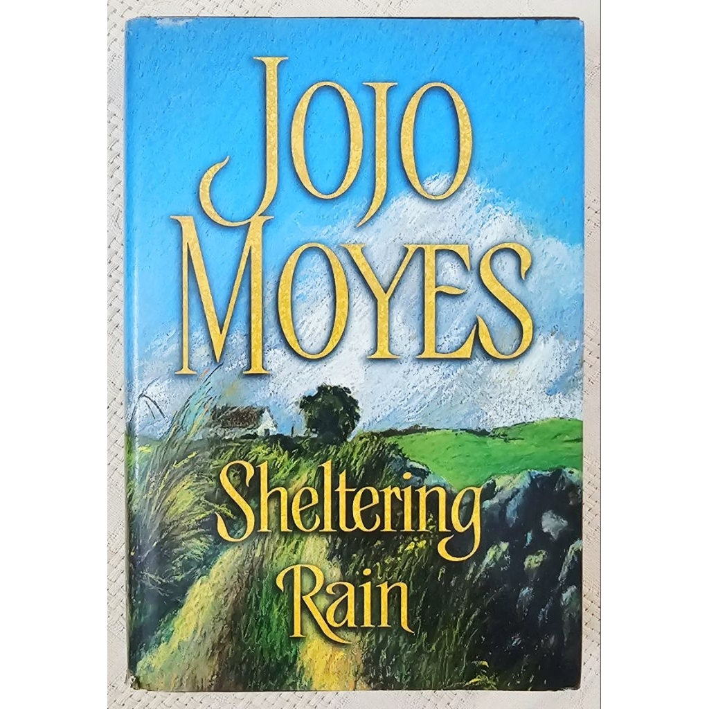 MBH SHELTERING RAIN โดย Jojo Moyes (นิยายผู้หญิง/ละครครอบครัว) *HC*