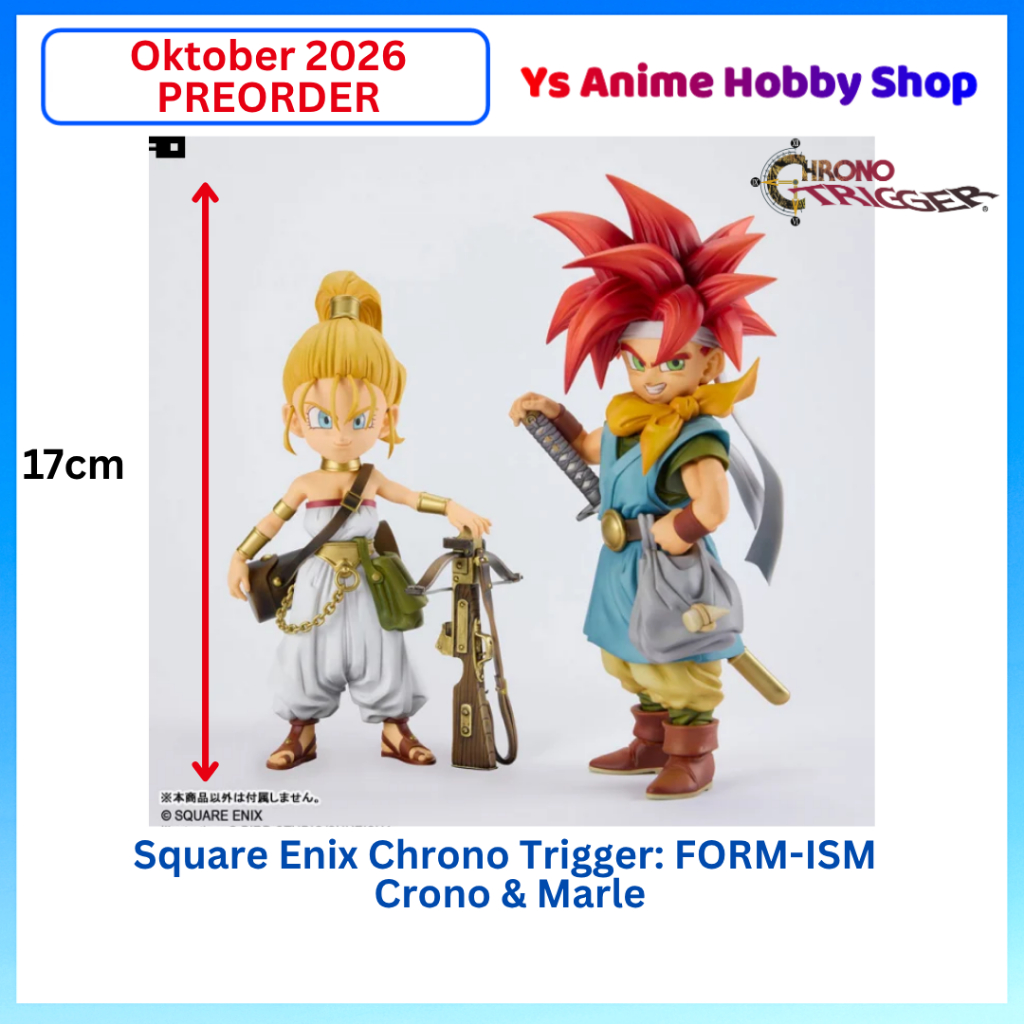 OKTOBER 2026 Item OrderSquare Edix Chrono Trigger : Form ISM รูป Crono Marle เกมอะนิเมะรูป