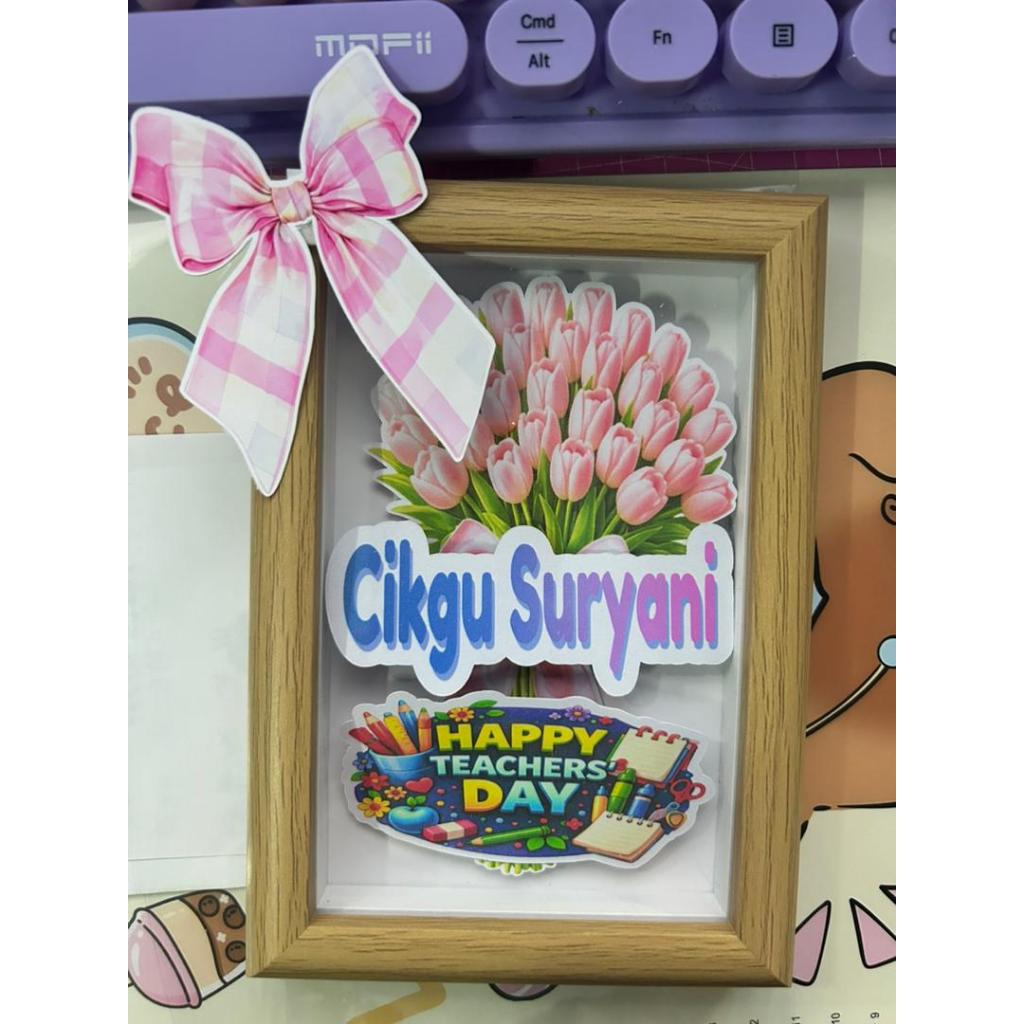 3D FRAME CUSTOM HADIAH HARI GURU HAPPY TEACHERS DAY HADIAH BITHDAY MOTHER & FATHERS DAY