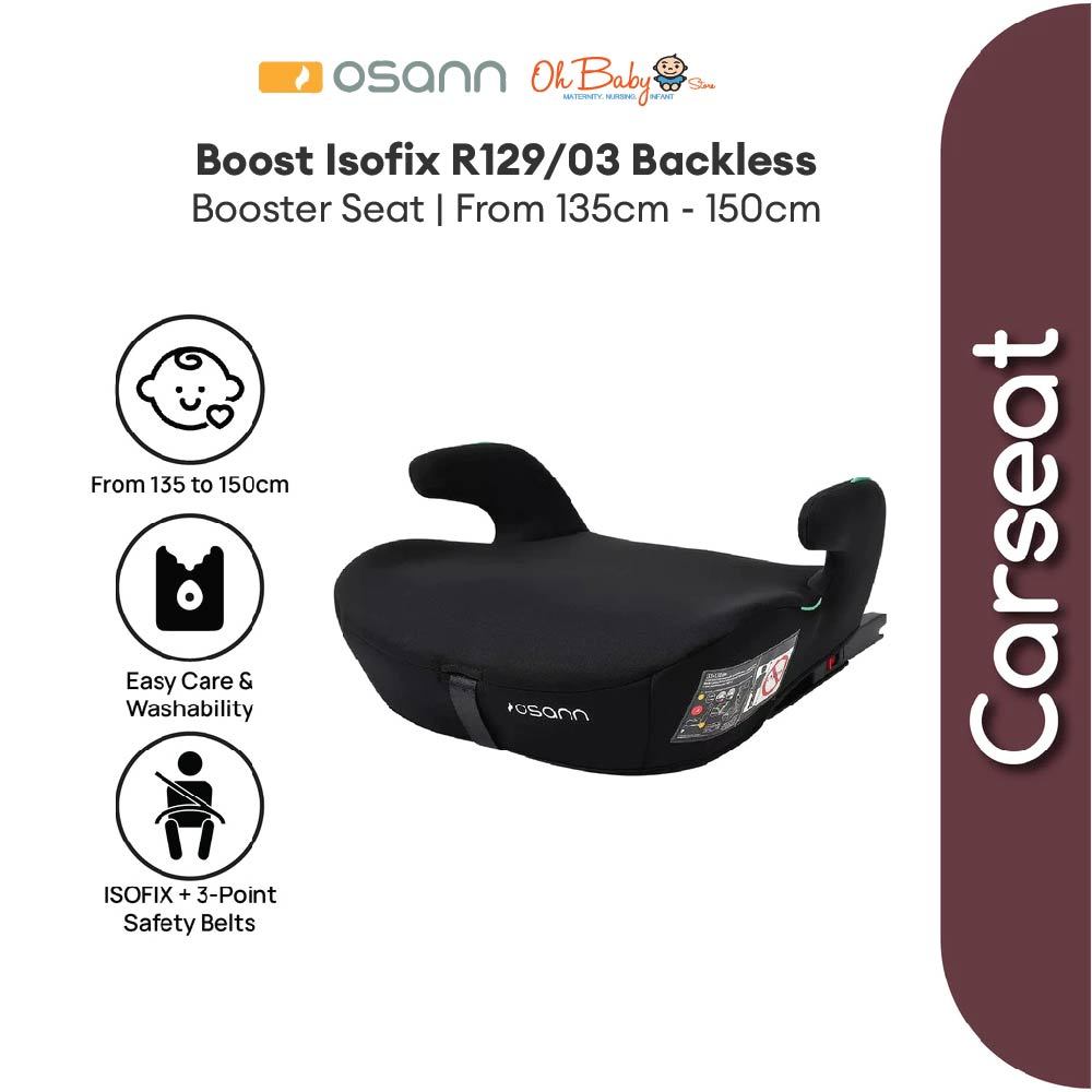 Osann Boost Isofix R129/03 ที่นั่งบูสเตอร์เปลือยจาก 135cm - 150cm