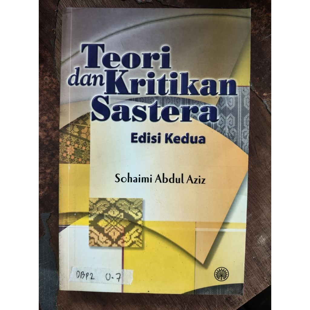 ทฤษฎีวรรณกรรมและคริติคอล (ฉบับที่สอง) เขียนโดย Sohaimi Abdul Aiz