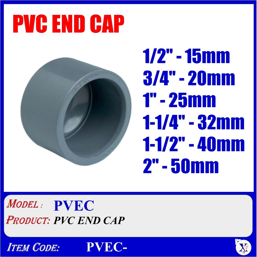 END CAP PVC (PVEC-) FITTING PVC
