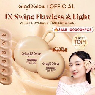 【NEW SIZE】Glad2Glow FLAWLESS BLURRING SKIN TINT 15g&30g High Coverage Lightweight Long Lasting Foundation Moisturizer